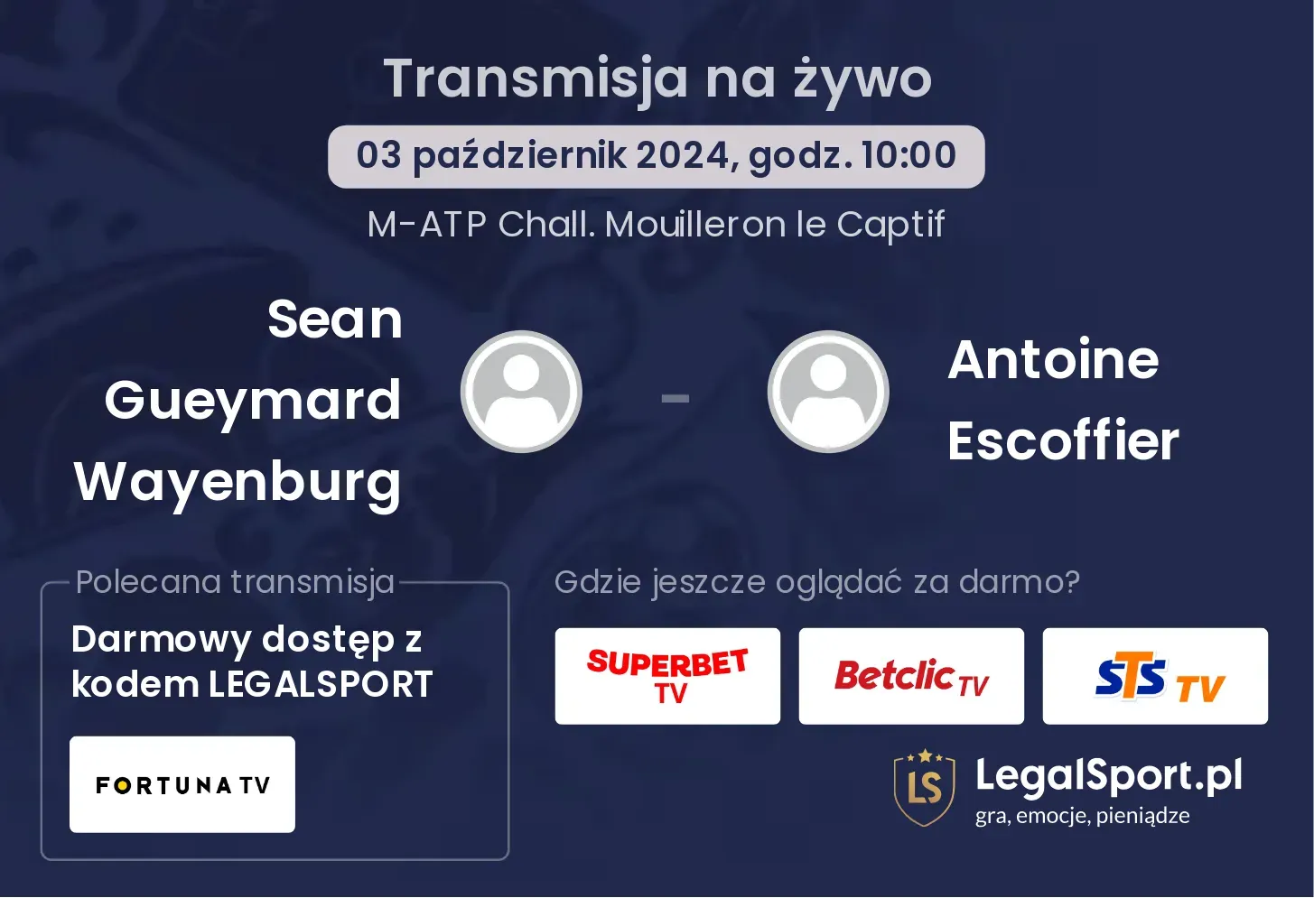 Sean Gueymard Wayenburg - Antoine Escoffier gdzie oglądać? 03.10, godz. 10:00