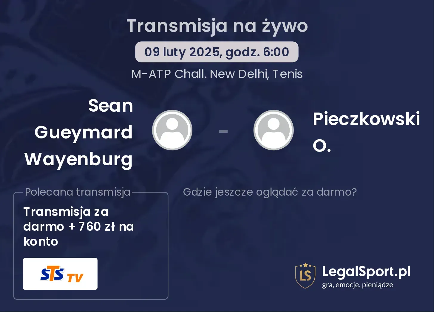 Sean Gueymard Wayenburg - Pieczkowski O. gdzie oglądać transmisję?