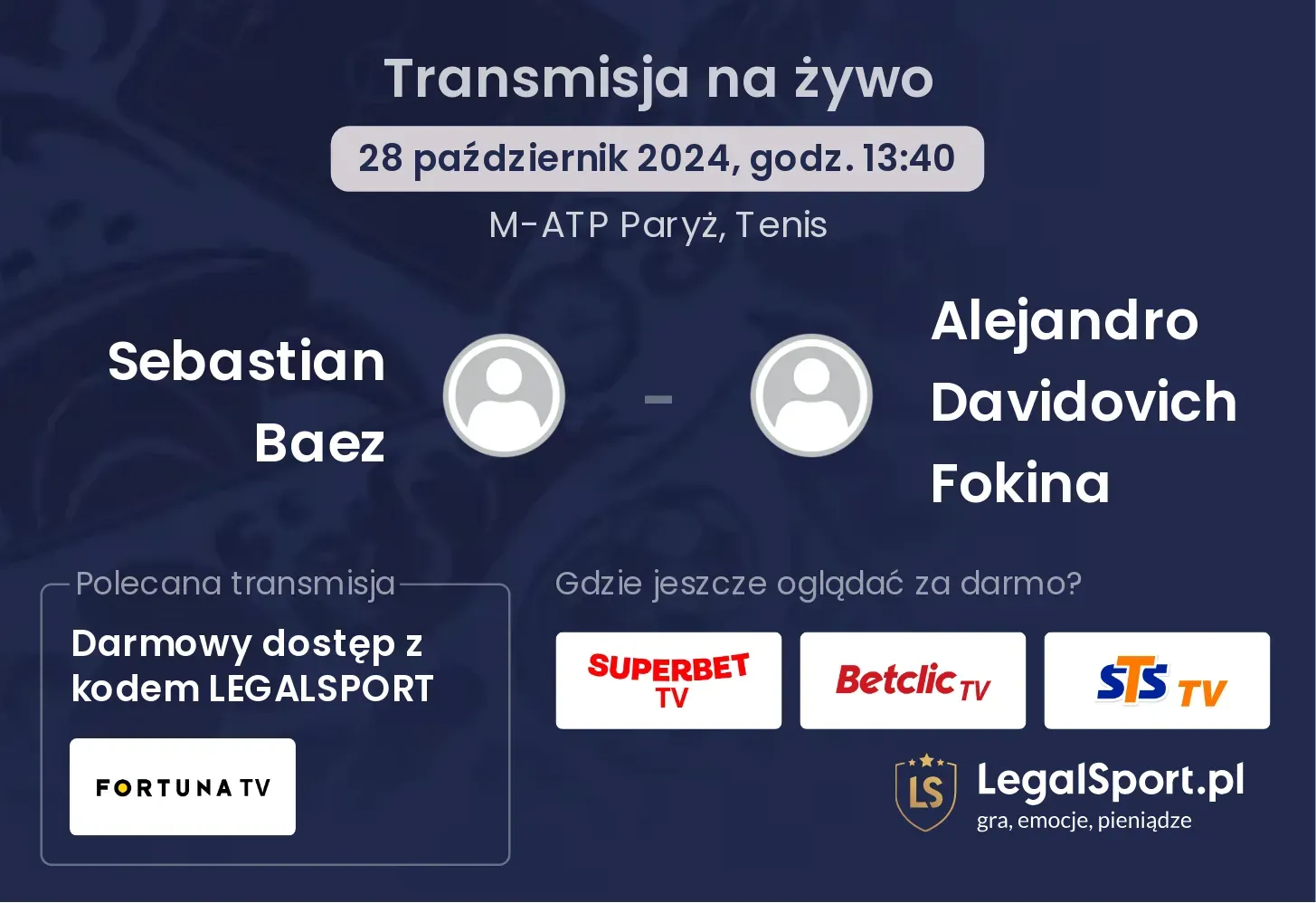 Sebastian Baez - Alejandro Davidovich Fokina gdzie oglądać? 28.10, godz. 13:40