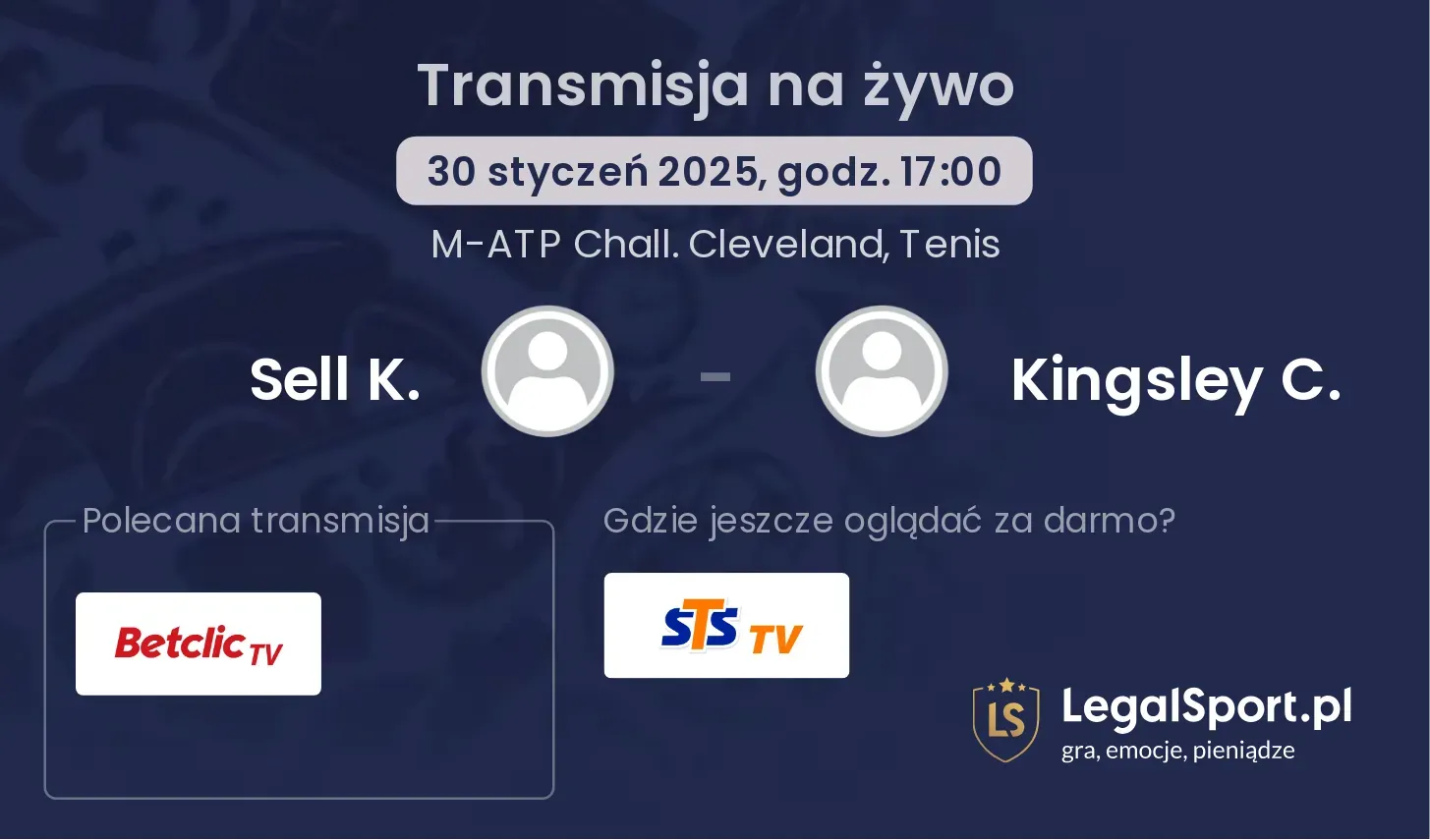 Sell K. - Kingsley C. transmisja na żywo