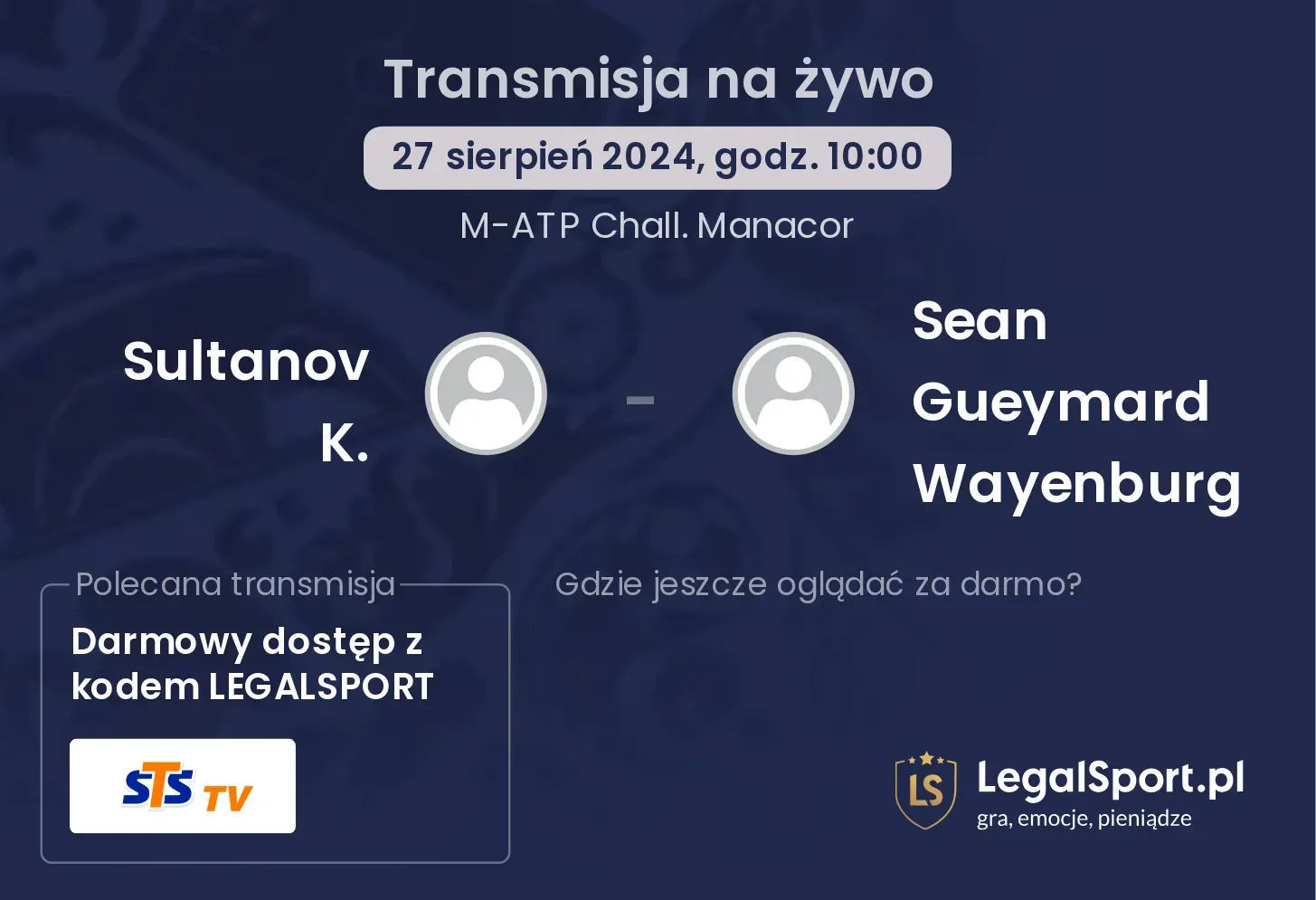 Sultanov K. - Sean Gueymard Wayenburg transmisja na żywo