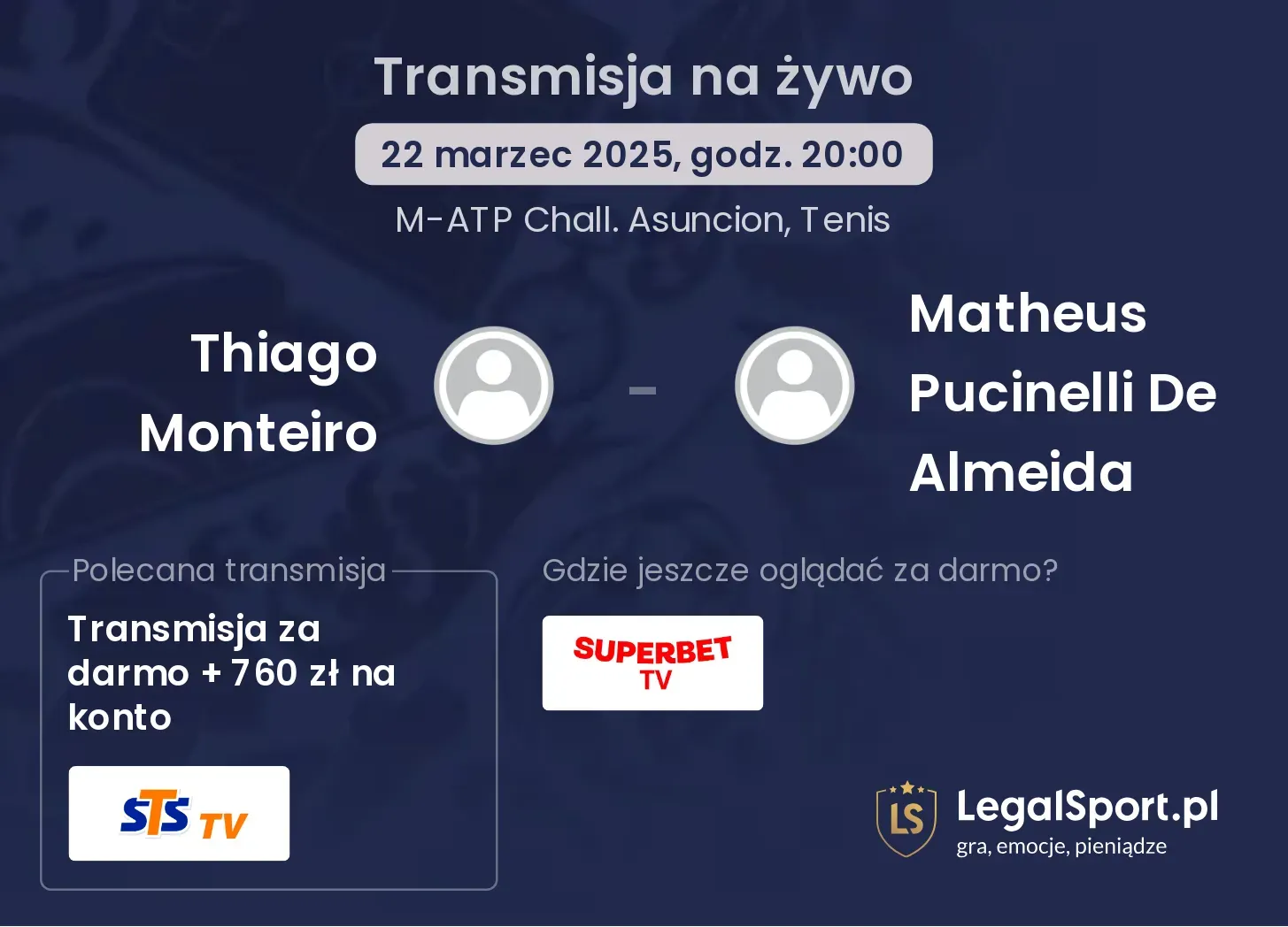 Thiago Monteiro - Matheus Pucinelli De Almeida transmisja na żywo