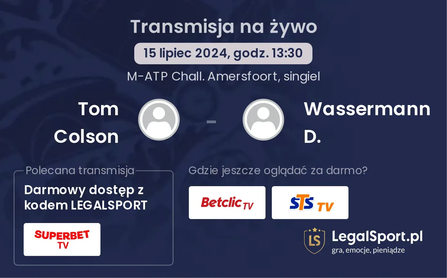 Tom Colson - Wassermann D. transmisja na żywo