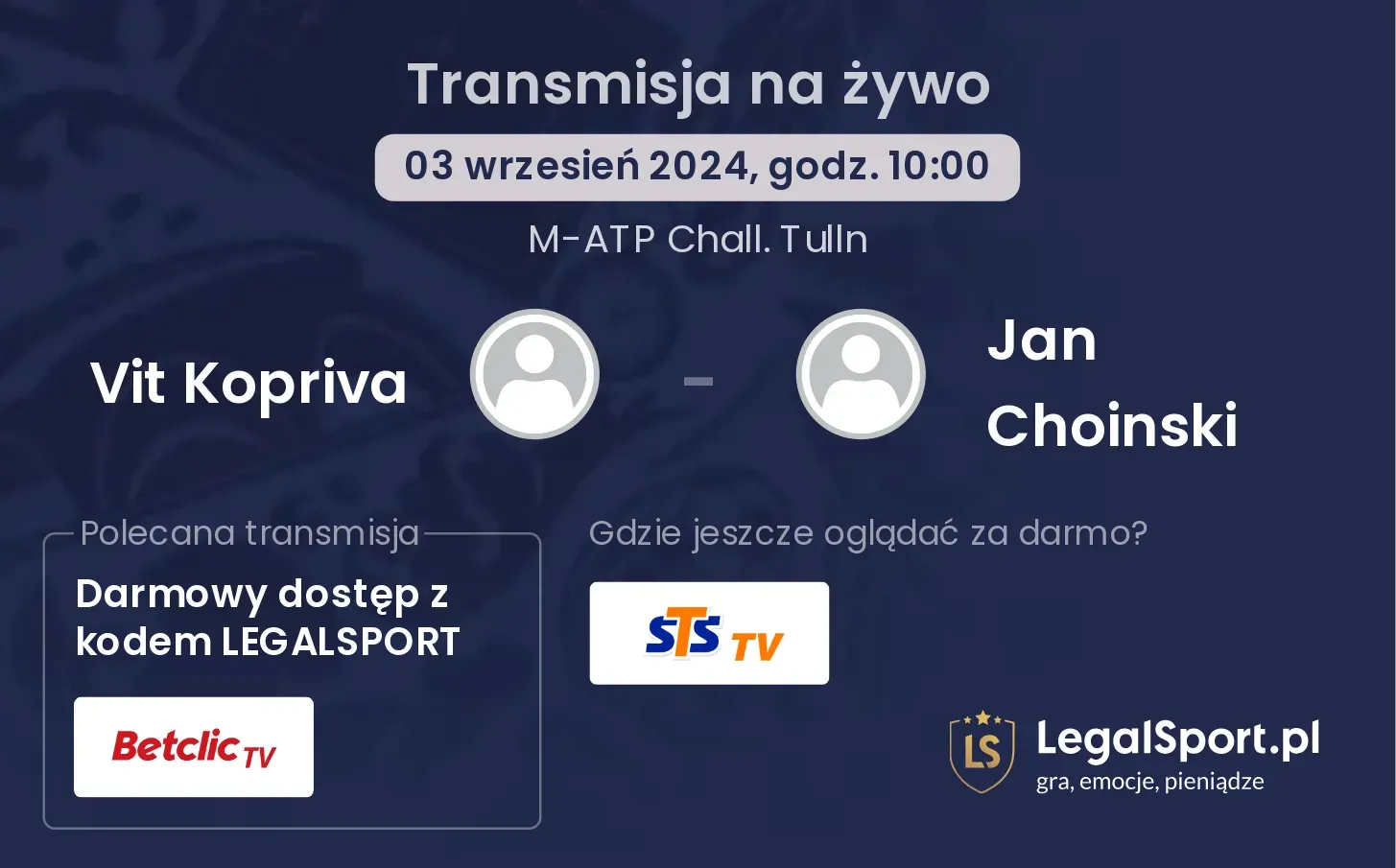 Vit Kopriva - Jan Choinski transmisja na żywo