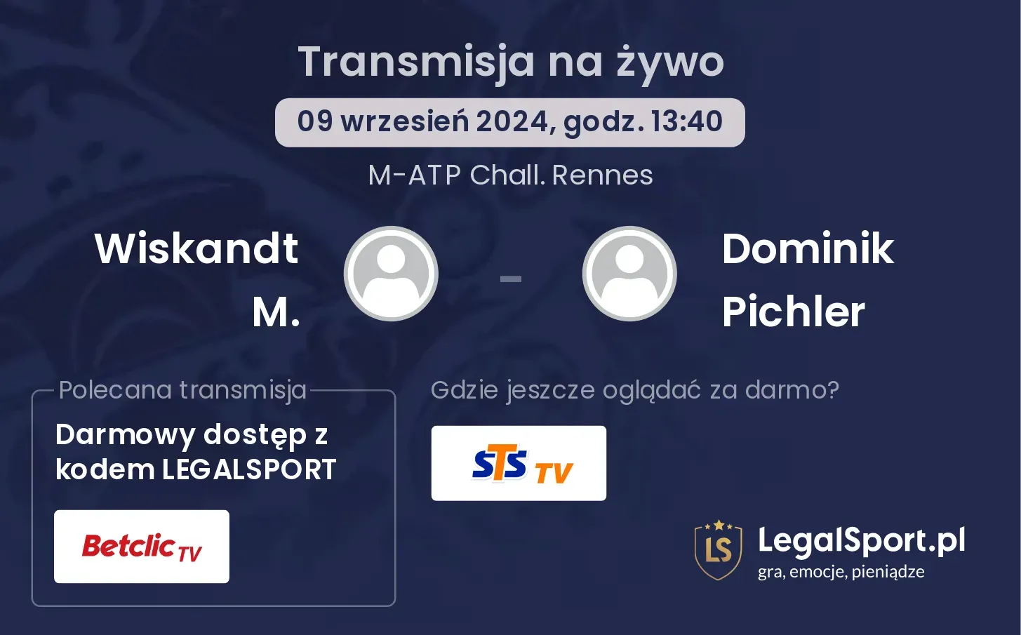 Wiskandt M. - Dominik Pichler gdzie oglądać? 09.09, godz. 13:40