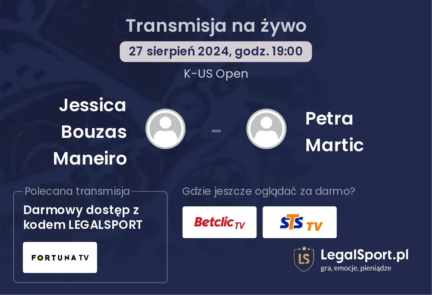 Jessica Bouzas Maneiro - Petra Martic transmisja na żywo