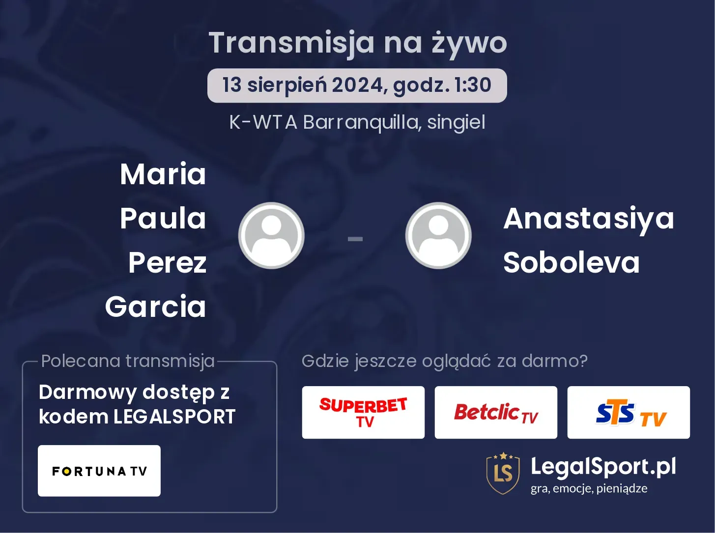 Maria Paula Perez Garcia - Anastasiya Soboleva transmisja na żywo