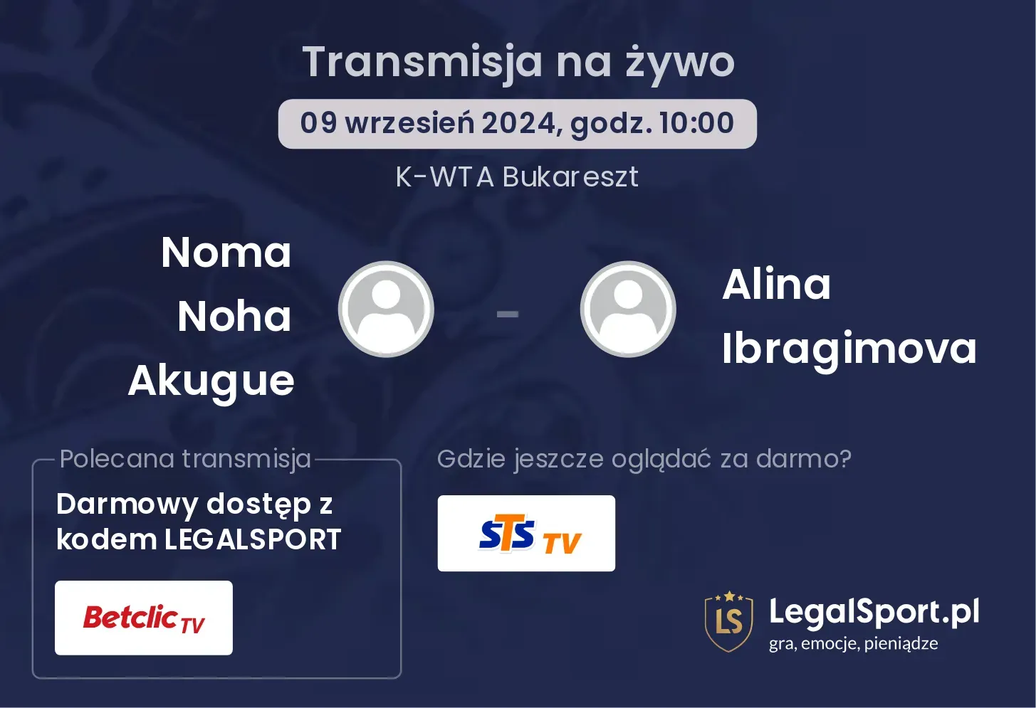 Noma Noha Akugue - Alina Ibragimova transmisja na żywo