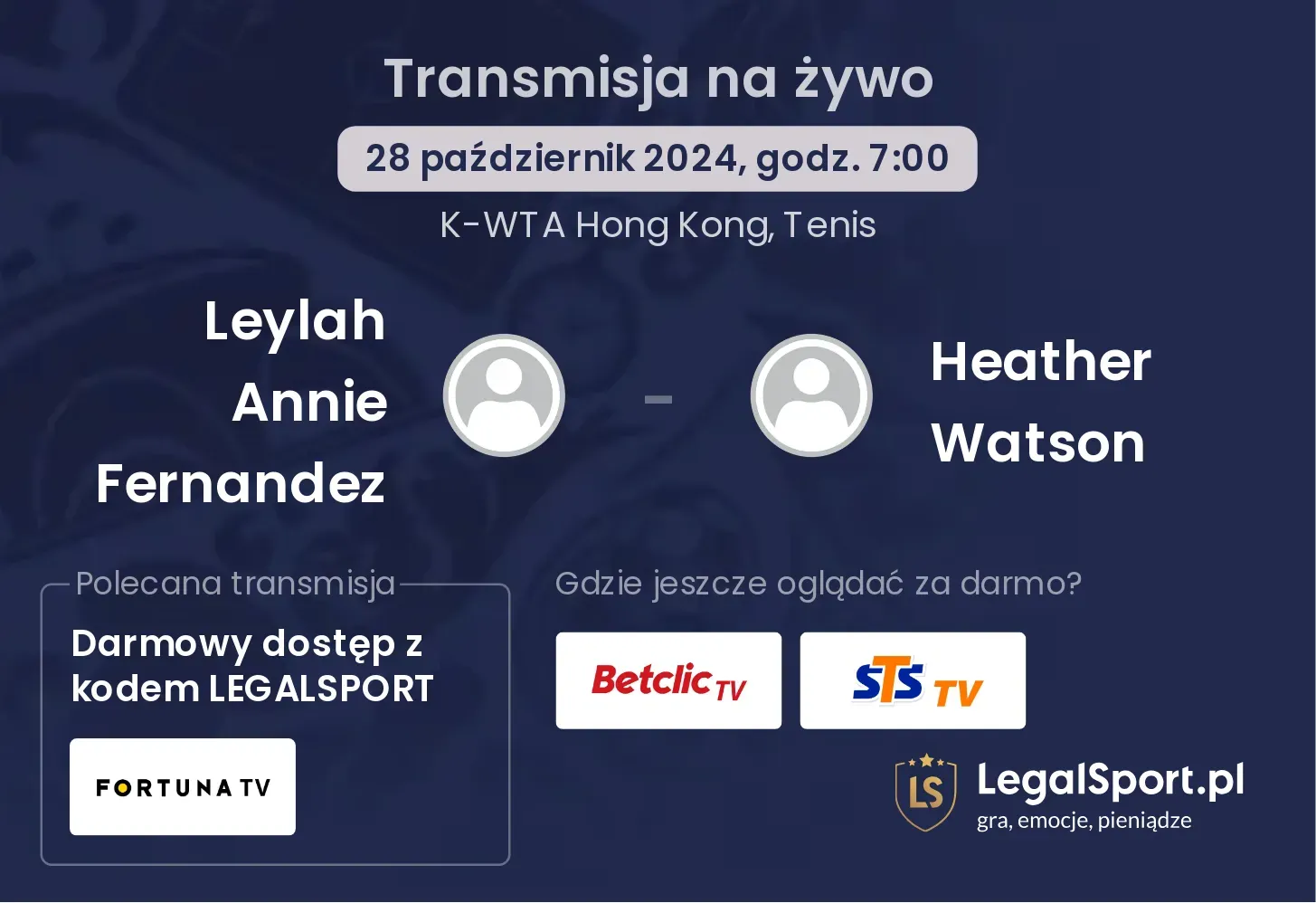 Leylah Annie Fernandez - Heather Watson transmisja na żywo