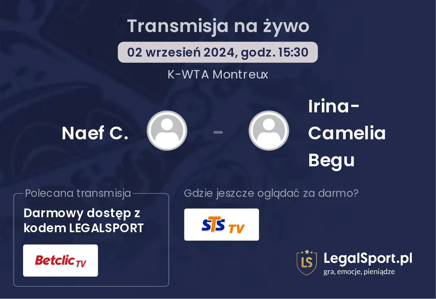 Naef C. - Irina-Camelia Begu transmisja na żywo