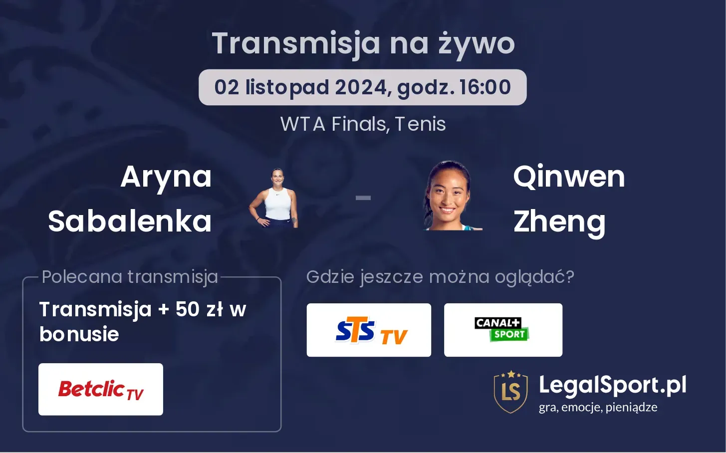 Aryna Sabalenka - Qinwen Zheng transmisja na żywo