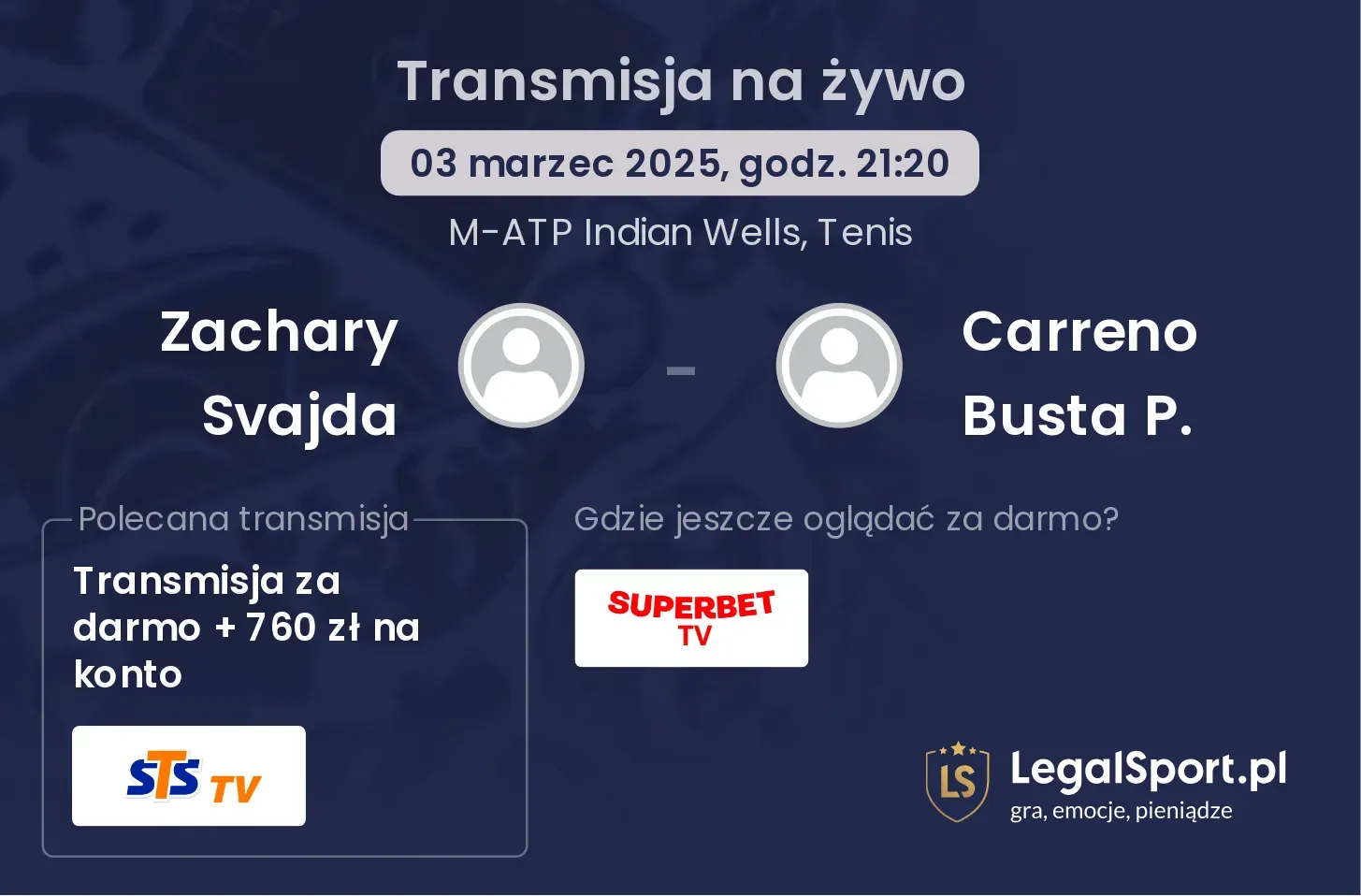 Zachary Svajda - Carreno Busta P. transmisja na żywo