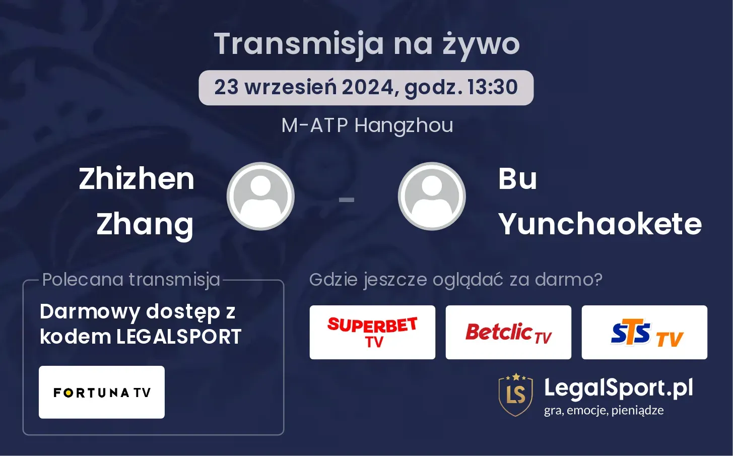 Zhizhen Zhang - Bu Yunchaokete gdzie oglądać? 23.09, godz. 13:30