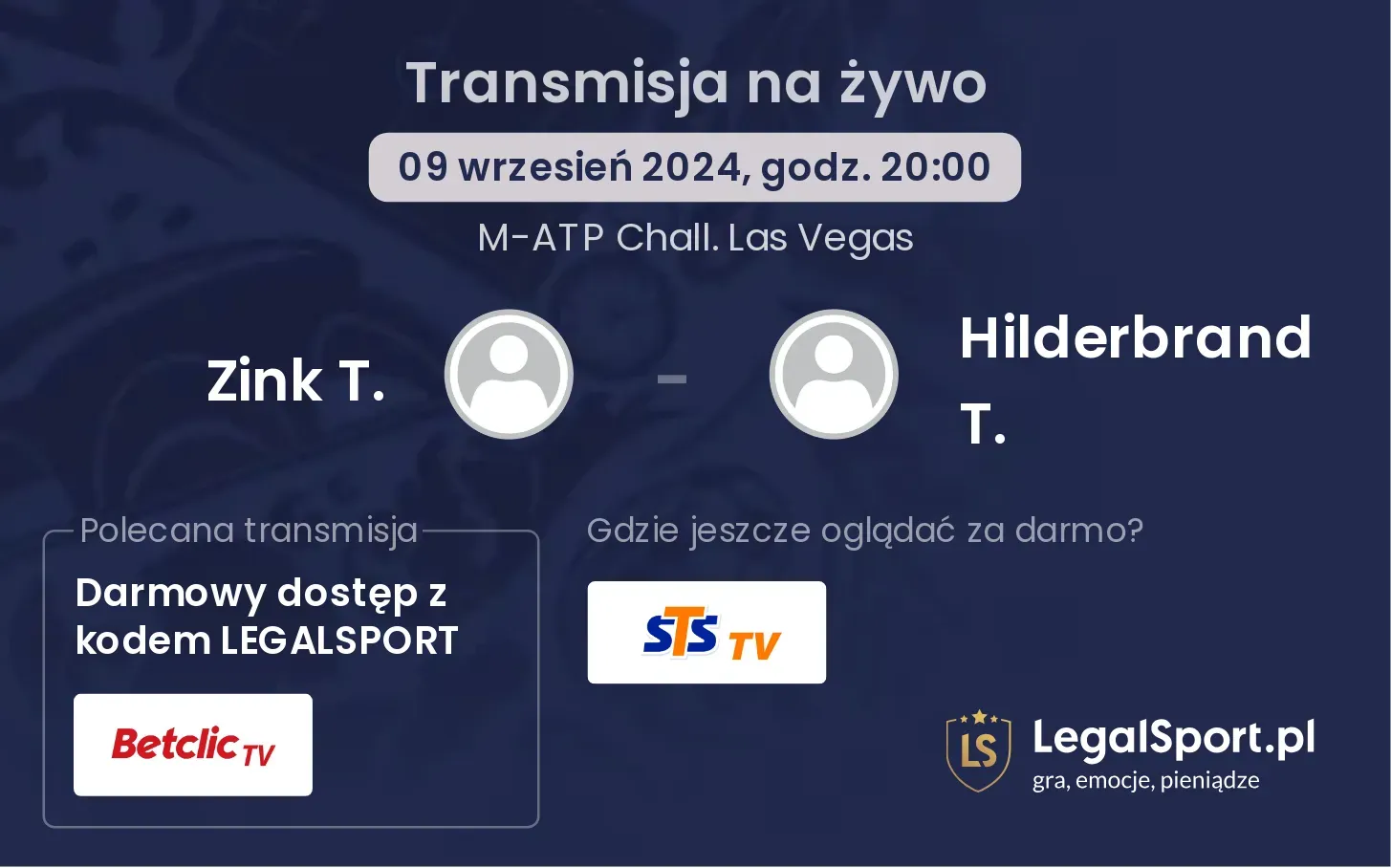 Zink T. - Hilderbrand T. gdzie oglądać? 09.09, godz. 20:00