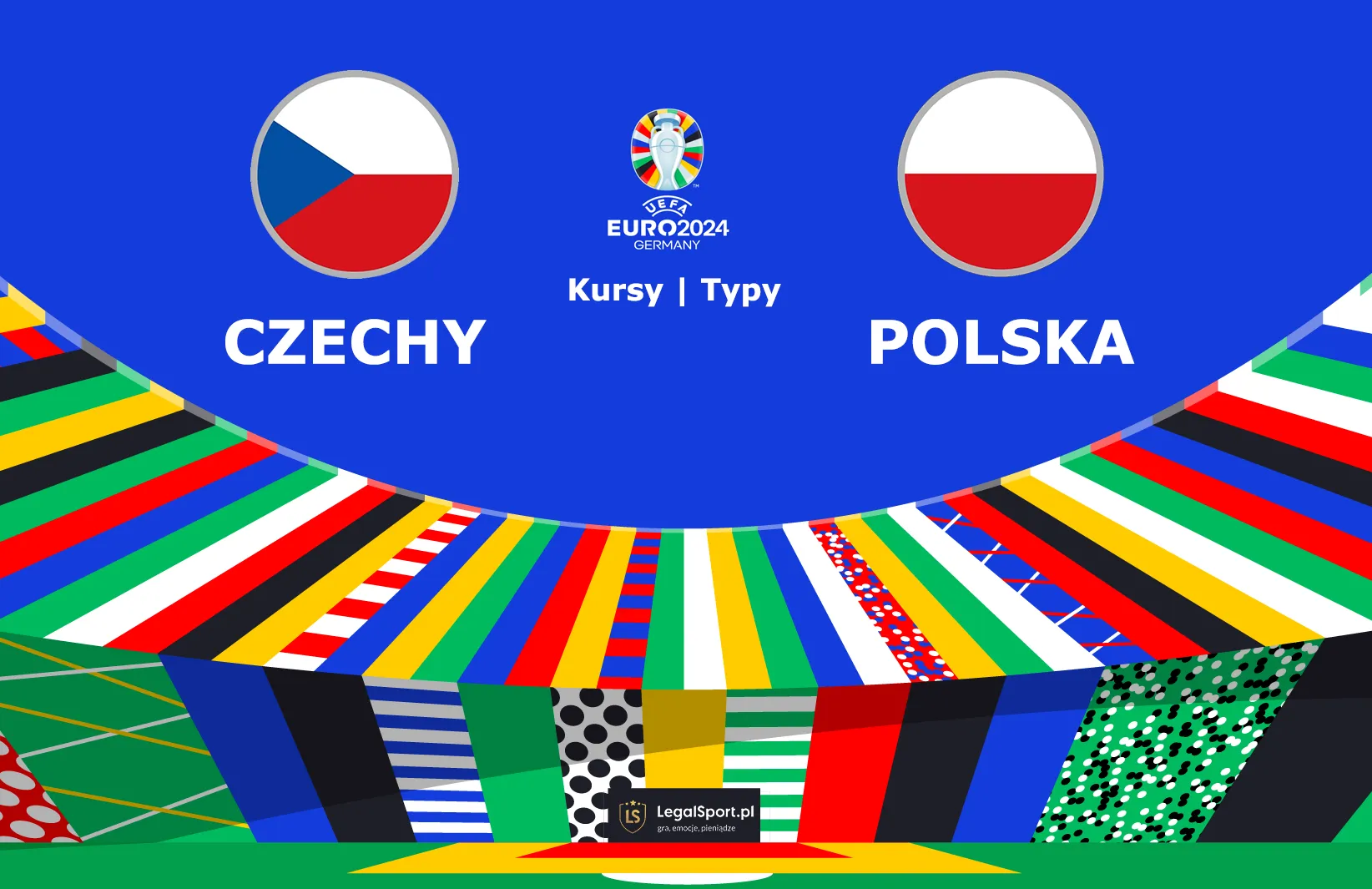 el. EURO 2024,Czechy - PolskaTyp: X do 30. minuty