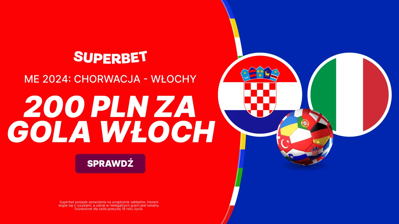 Kurs 100.00 na gola Włochów z Chorwacją