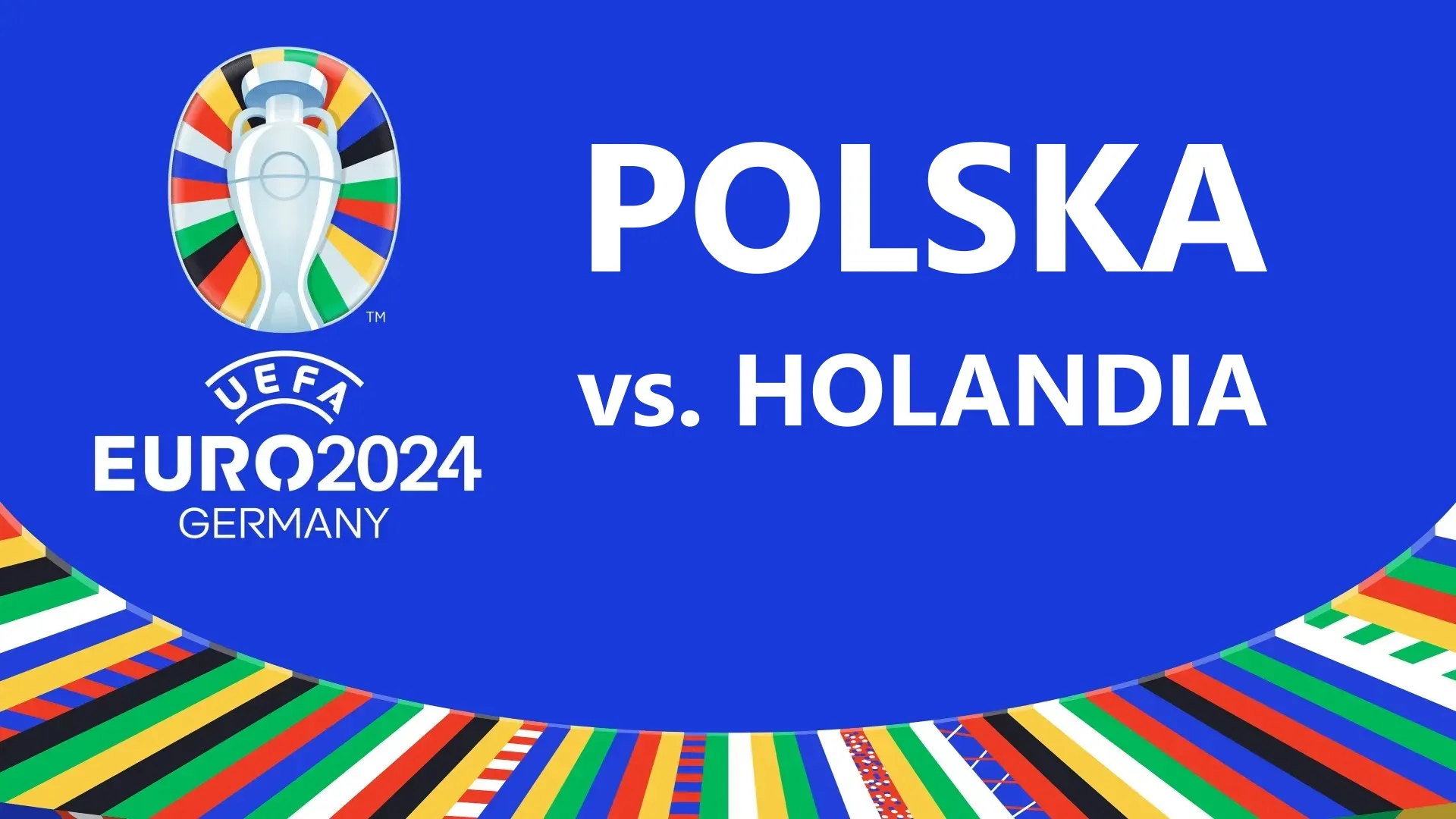 Polska - Holandia typy, kursy i zakłady na mecz fazy grupowej EURO 2024