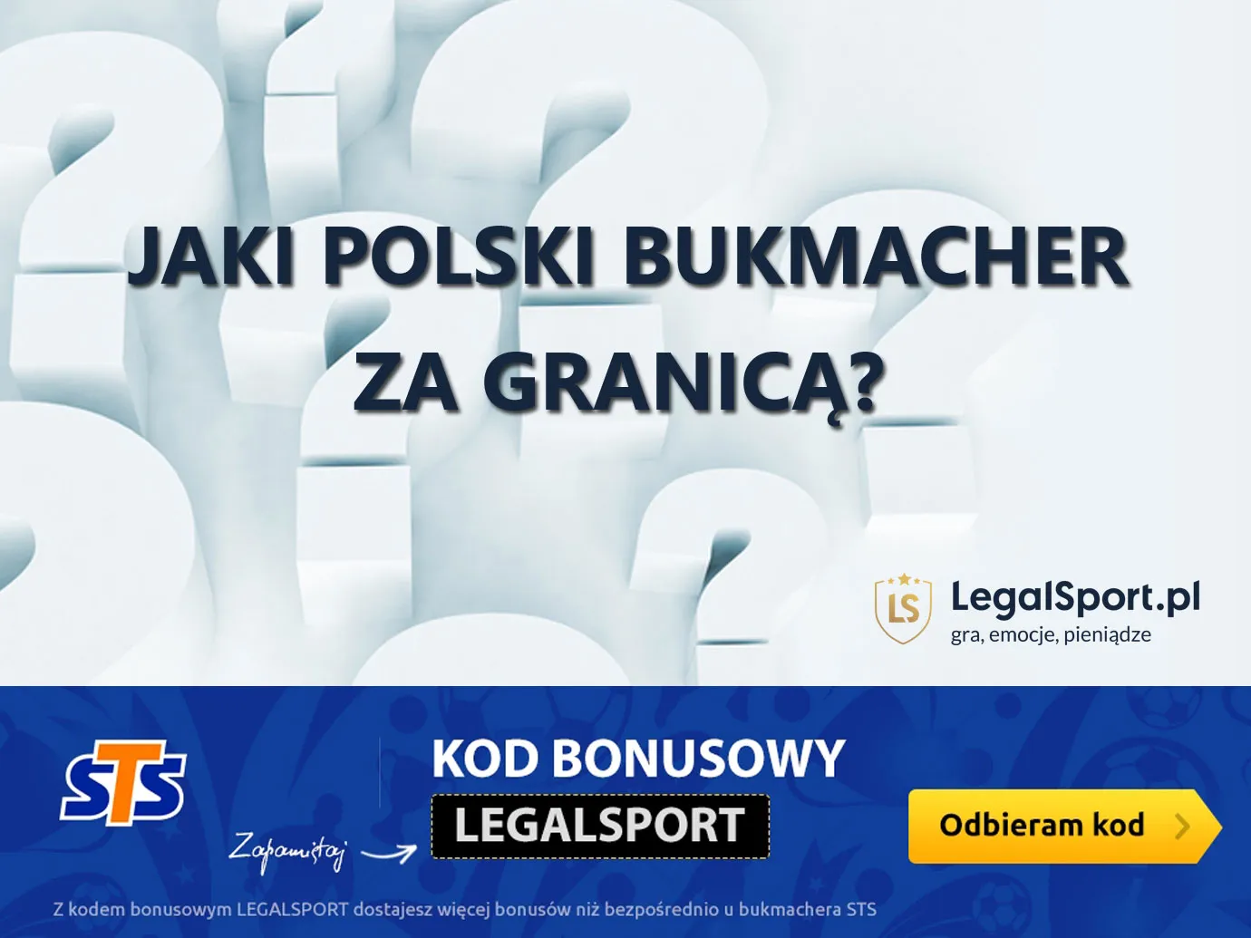 Jaki polski bukmacher działa poza granicami kraju?