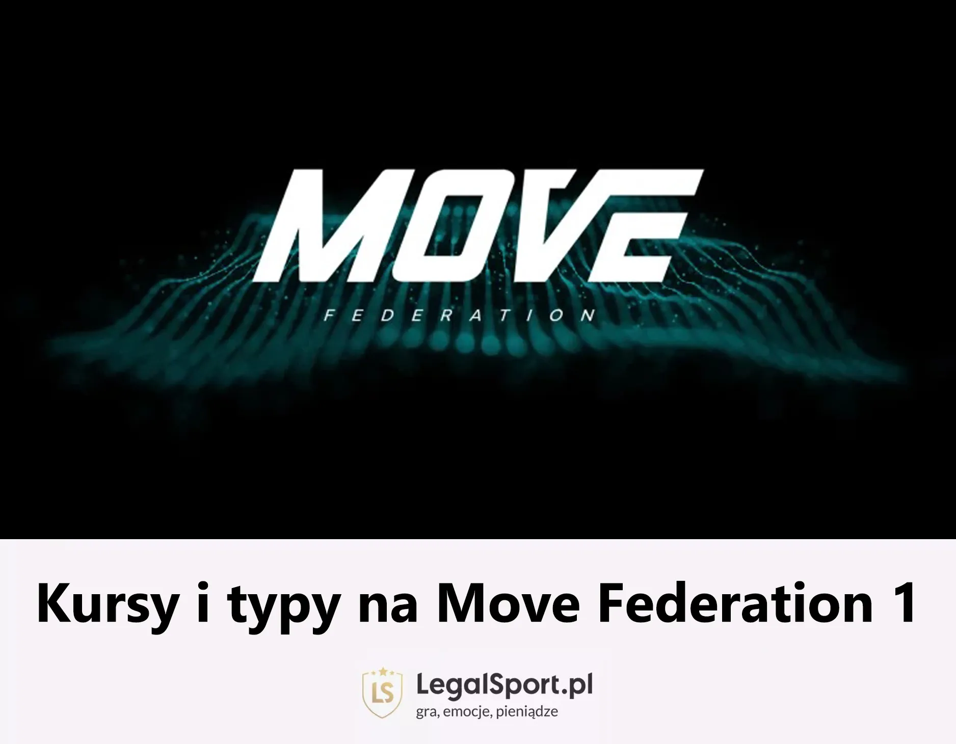 Kursy i typy na Move Federation 1