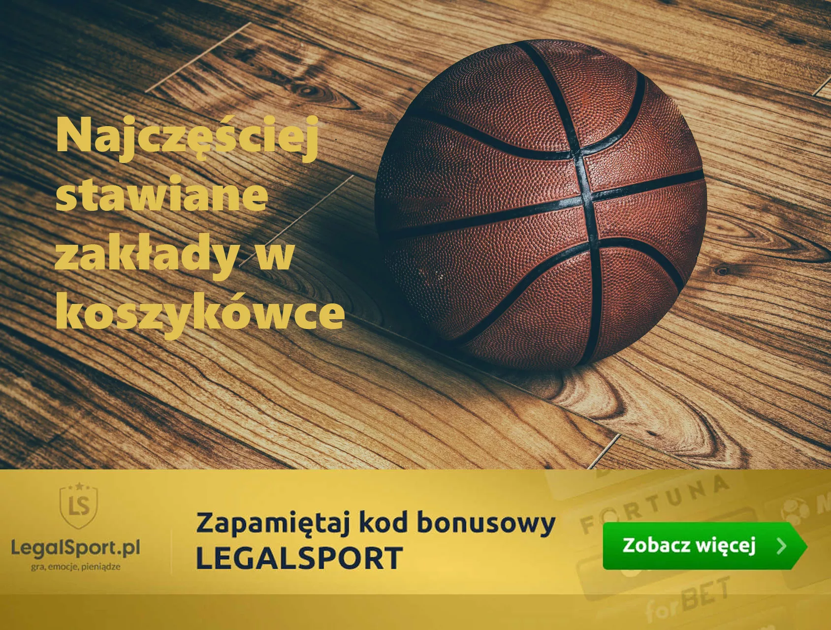 Najczęściej stawiane zakłady w koszykówce