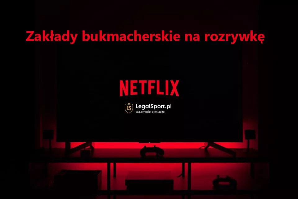 Zakłady bukmacherskie na film i rozrywkę