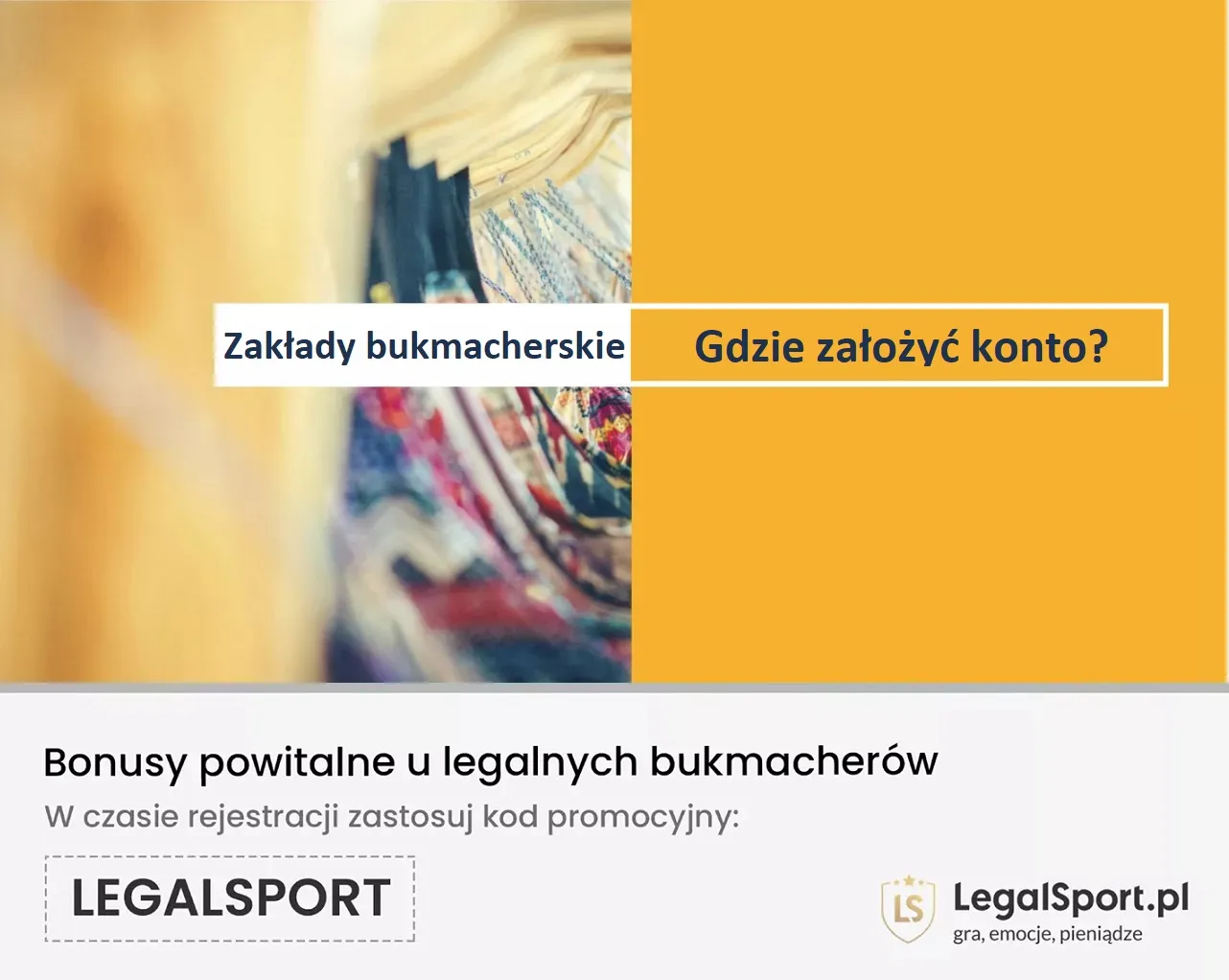 Zakłady bukmacherskie - gdzie założyć konto? U którego bukmachera warto stawiać kupony bukmacherskie online