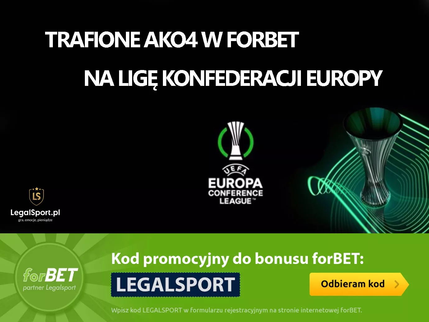 Logo Ligi Konferencji Europy i legalnego bukmachera forBET